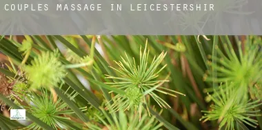 Couples massage in Leicestershire
